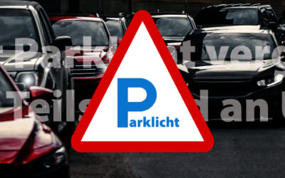 ACHTUNG KFZ Parken: Wer Parklicht vergisst, riskiert Teilschuld an Unfällen